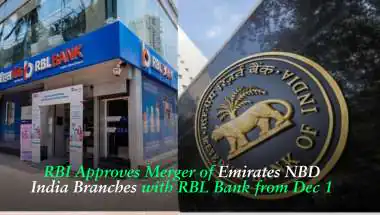 Major decision by RBI: Emirates NBD’s Indian branches to now become part of RBL Bank