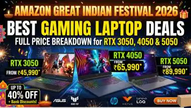 Best Gaming Laptop Deals in Amazon Great Indian Festival: Full Price Breakdown for RTX 3050, 4050 & 5050